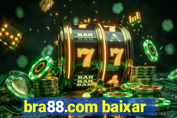 bra88.com baixar